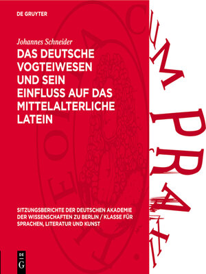cover image of Das deutsche Vogteiwesen und sein Einfluss auf das mittelalterliche Latein